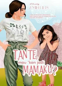 Sampul Novel Tante, mau kan jadi Mamaku?