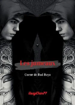 Couverture du roman Cœur de Bad Boys: Les jumeaux