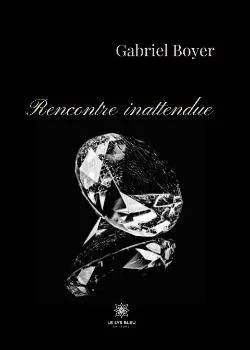 Couverture du roman Rencontre inattendue