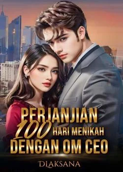 Sampul Novel Perjanjian 100 Hari Menikah Dengan Om CEO
