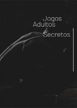Capa do romance Jogos adultos 