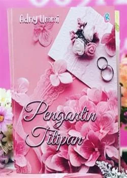 Sampul Novel PENGANTIN TITIPAN 
