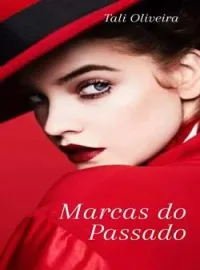 Capa do romance Marcas do Passado