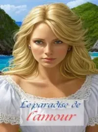 Couverture du roman Le Paradis de L'amour