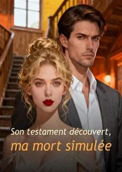 Couverture du roman Son testament découvert, ma mort simulée