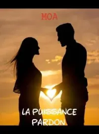 Couverture du roman La puissance du pardon