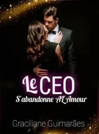 Le CEO S'Abandonne À L'Amour