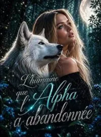 Couverture du roman L'humaine que l'Alpha a abandonnée