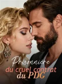Couverture du roman Prisonnière du cruel contrat du PDG