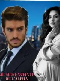Couverture du roman Je suis enceinte de L'alpha