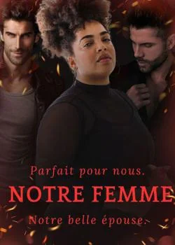 Couverture du roman Notre femme.