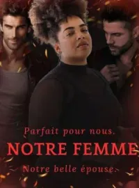 Couverture du roman Notre femme.