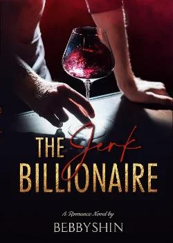 Sampul Novel The Jerk Billioanire