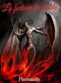 LA FORTUNE DU DIABLE