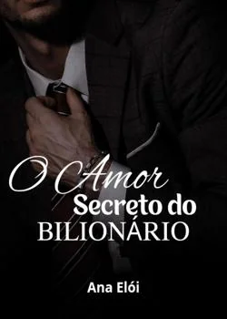 Capa do romance O Amor Secreto do Bilionário 