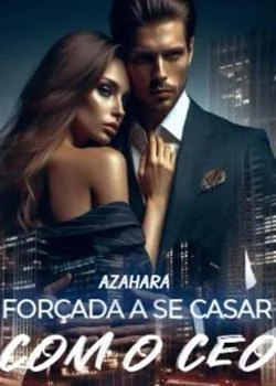 Capa do romance FORÇADA A SE CASAR COM O CEO