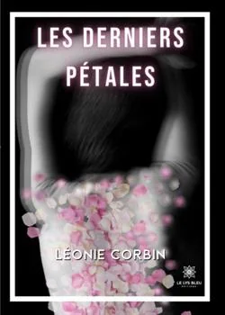Couverture du roman Les derniers pétales