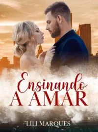 Capa do romance Ensinando a Amar