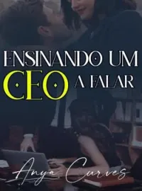 Capa do romance Ensinando um CEO a falar