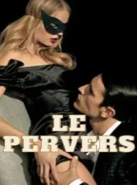 Couverture du roman Le pervers