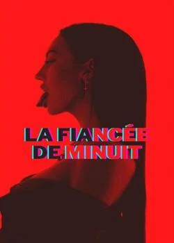 Couverture du roman LA FIANCÉE DE MINUIT : LA TENTATION DU PDG