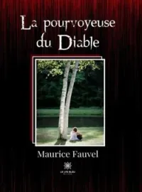 Couverture du roman La pourvoyeuse du Diable