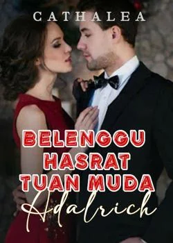 Belenggu Hasrat Tuan Muda Adalrich