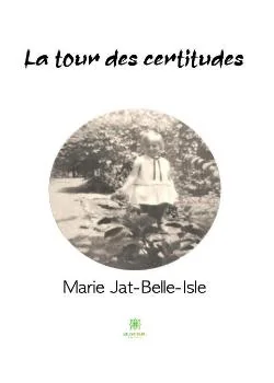 Couverture du roman La tour des certitudes