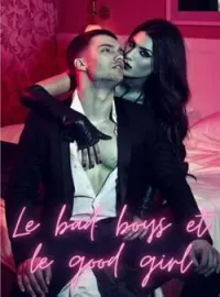 Couverture du roman Le bad boys et le good girl
