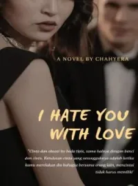 Sampul Novel I Hate You With Love