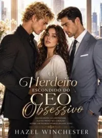 Capa do romance O Herdeiro Escondido do Ceo Obsessivo