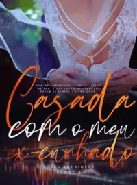 Capa do romance CASADA COM O MEU EX-CUNHADO - PARTE 2