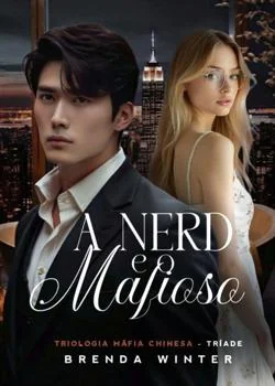 Capa do romance A Nerd e o Mafioso