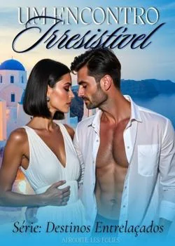 Capa do romance Um encontro irresistível 