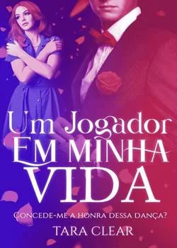 Capa do romance Um Jogador em Minha Vida 