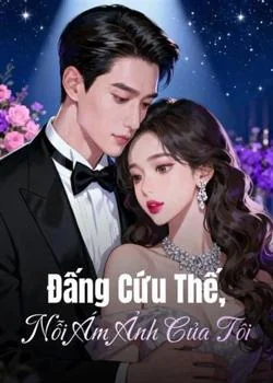 Bìa tiểu thuyết Đấng Cứu Thế, Nỗi Ám Ảnh Của Tôi