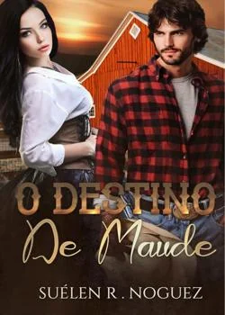 Capa do romance O destino de Maude