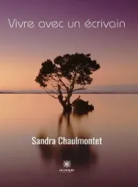 Couverture du roman Vivre avec un écrivain