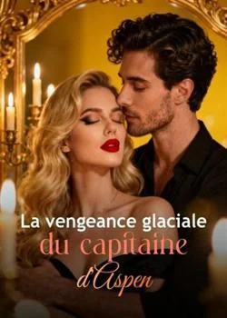 Couverture du roman La vengeance glaciale du capitaine d'Aspen