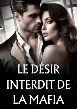 Couverture du roman Le désir interdit de la mafia