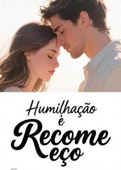 Capa do romance Humilhação e Recomeço