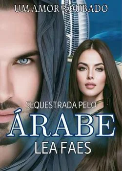 Capa do romance Sequestrada Pelo Árabe (Um amor roubado)