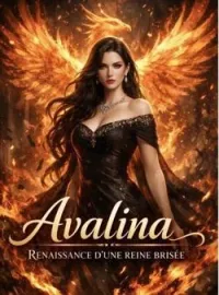 Couverture du roman Avalina : Renaissance d'une reine brisée