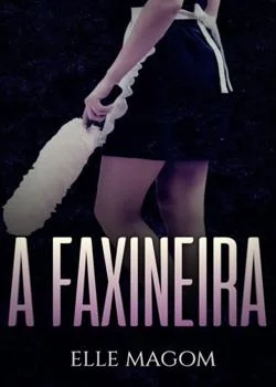 Capa do romance A Faxineira