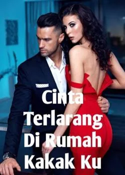 Sampul Novel Cinta Terlarang Di Rumah Kakak Ku