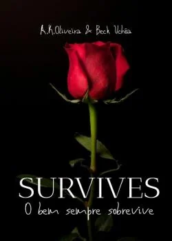 Capa do romance Survives - O bem sempre sobrevive