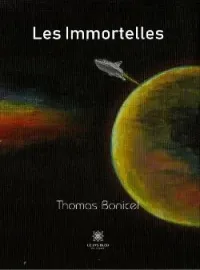 Couverture du roman Les Immortelles