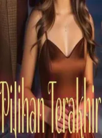 Pilihan Terakhir