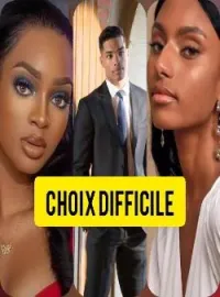 Choix difficile