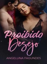 Capa do romance PROIBIDO DESEJO